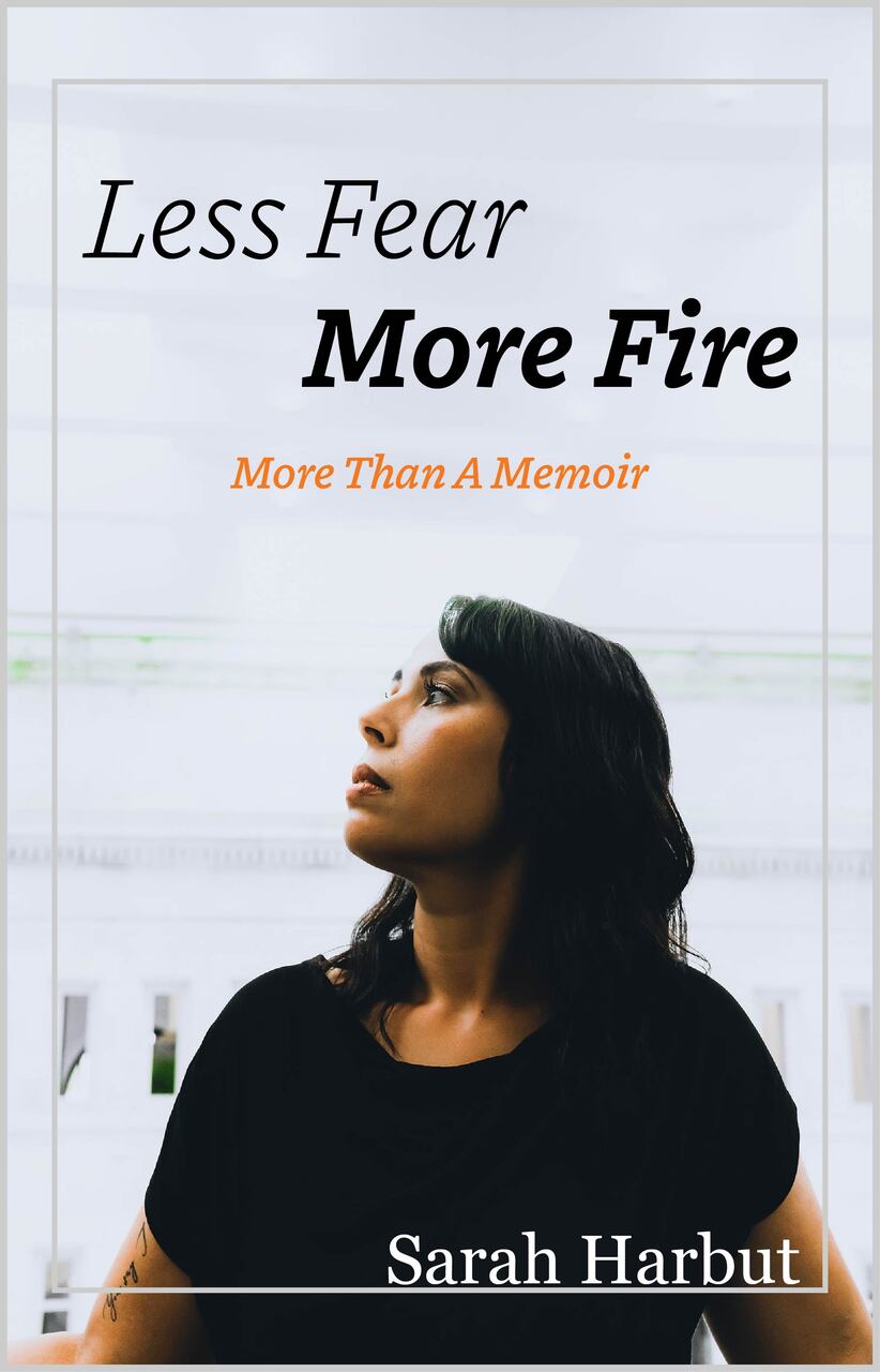 Less Fear More Fire