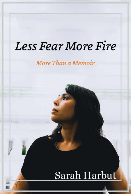 Less Fear More Fire